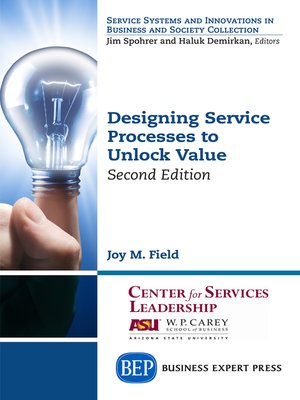 cover image of Designing Service Processes to Unlock Value